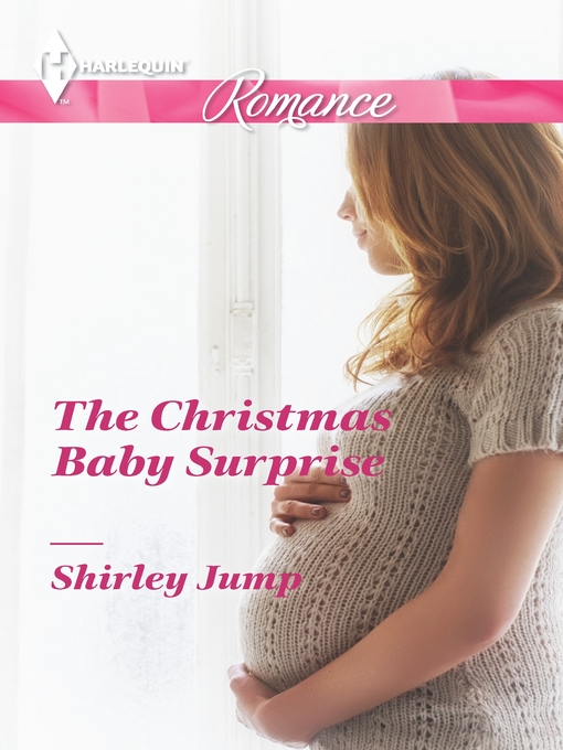 Title details for The Christmas Baby Surprise by Shirley Jump - Available
